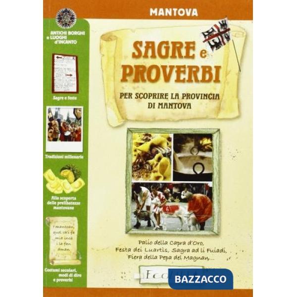 Sagre e proverbi per scoprire la provincia di Mantova