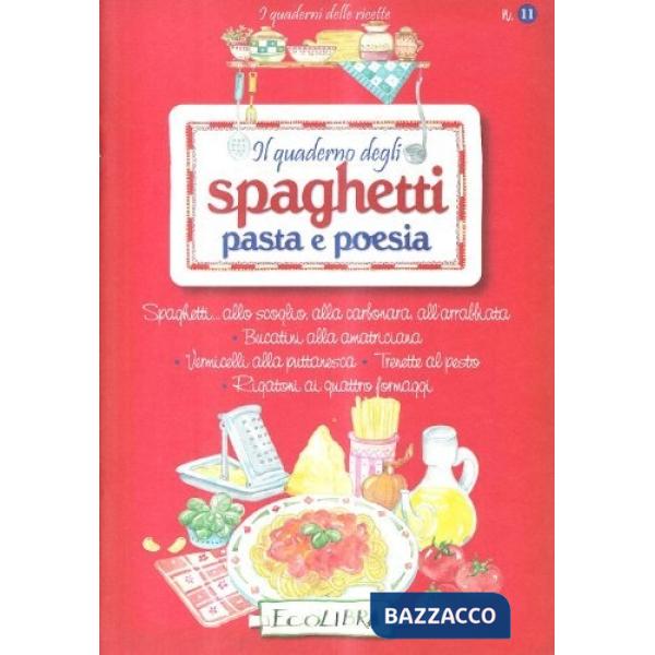 Quaderno degli spaghetti. Pasta e poesia