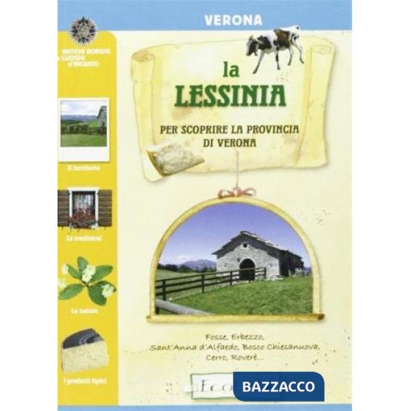 Lessinia. Per scoprire la provincia di Verona (La)
