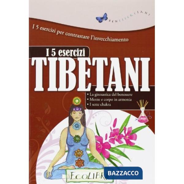 Cinque esercizi tibetani (I)