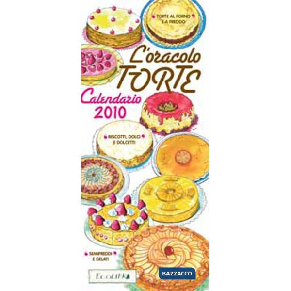 Oracolo delle torte. Calendario 2010