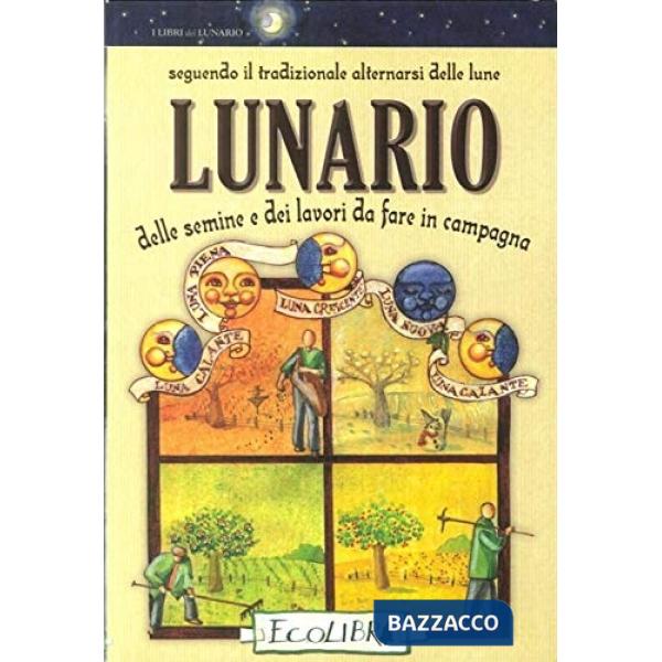 Lunario delle semine e dei lavori di campagna
