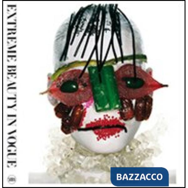 Extreme Beauty in Vogue. La bellezza interpretata dai più grandi maestri della f