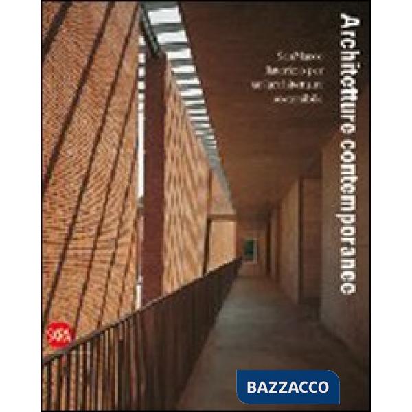 Architetture contemporanee. SanMarco laterizio per un'architettura sostenibilie.