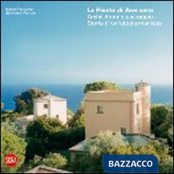 Pineta di Arenzano. Architettura e paesaggio. Storia di un'utopia mancata. Ediz. illustrata (La)