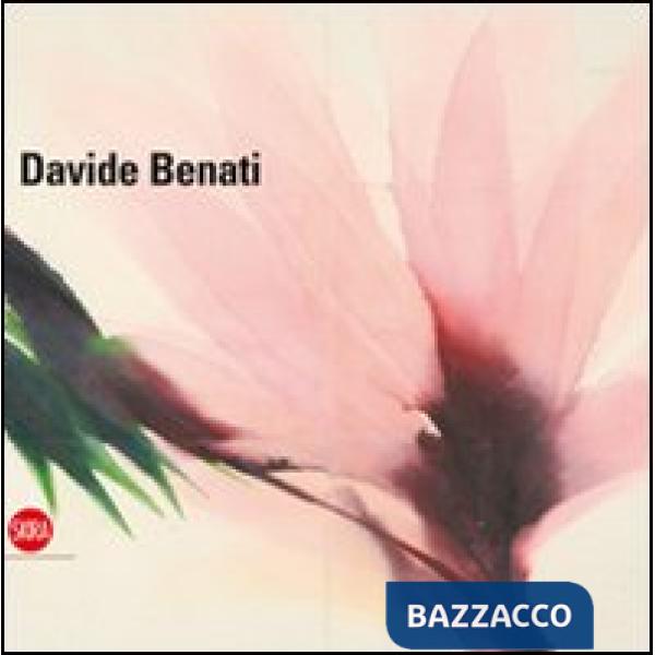 Davide Benati. Ediz. italiana e inglese