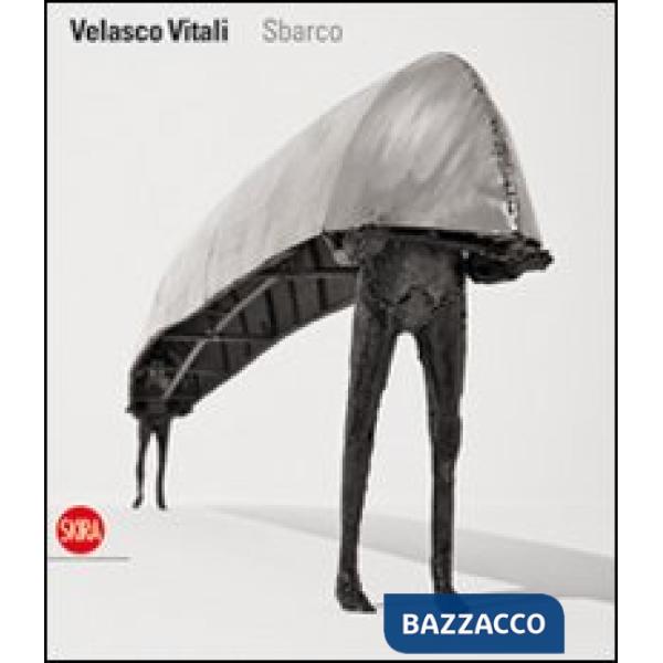 Velasco Vitali. Sbarco. Ediz. italiana e inglese
