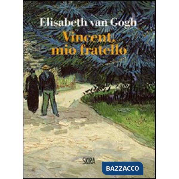Vincent, mio fratello
