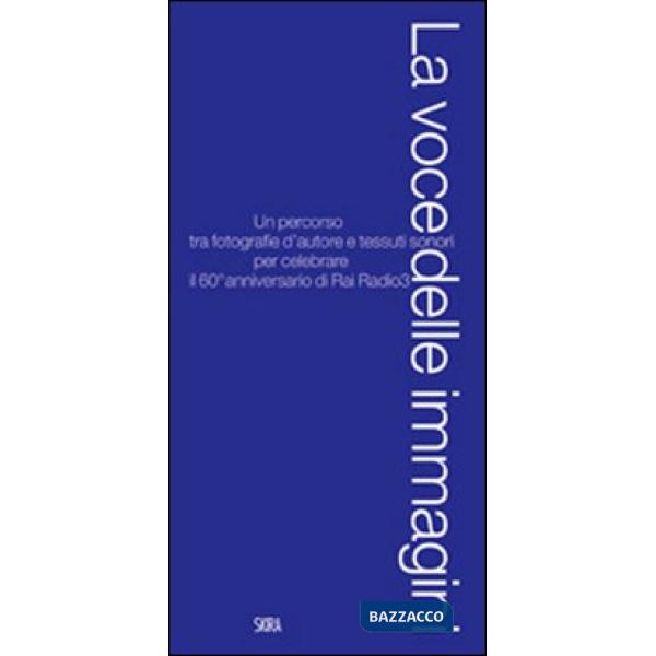 Voce delle immagini. Ediz. illustrata (La)