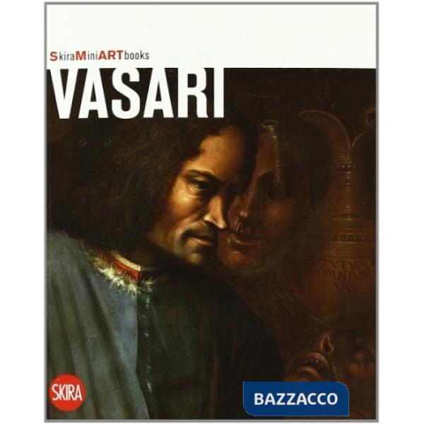 Vasari. Ediz. illustrata