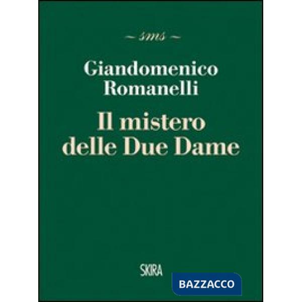 Misteri delle due dame (I)