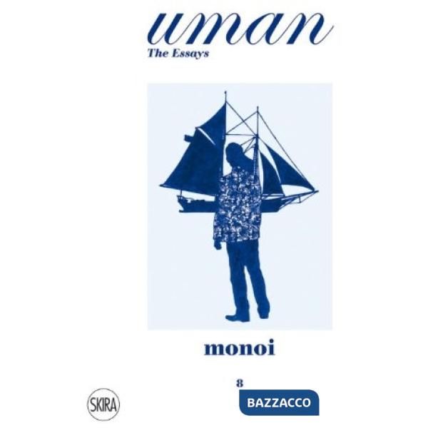 Uman. Ediz. illustrata. Vol. 8: Monoi. Paradise imagined
