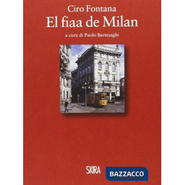 Ciro Fontana. El fiaa de Milan