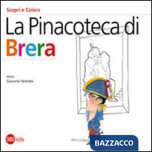 Pinacoteca di Brera. Scopri e colora. Ediz. italiana e inglese (La)