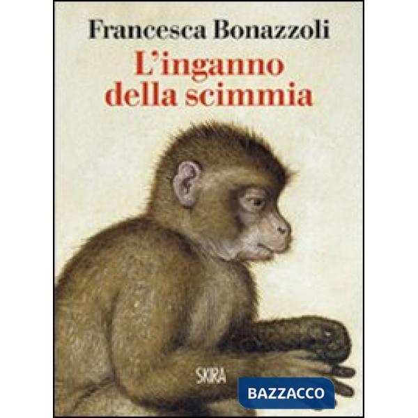 Inganno della scimmia. Crimini e misteri nelle confessioni di venti grandi artisti (L')