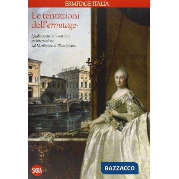Tentazioni dell'Ermitage. Ediz. illustrata (Le)