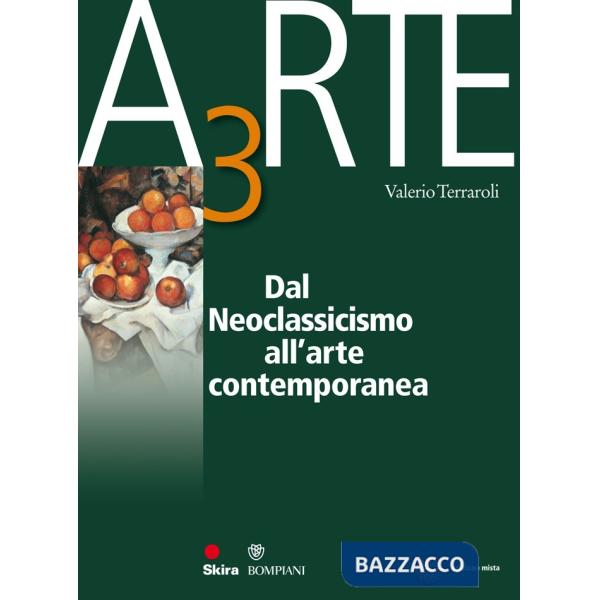 ARTE LC 3 DAL NEOCLASSICISMO ALL'ARTE CONTEMPORANE