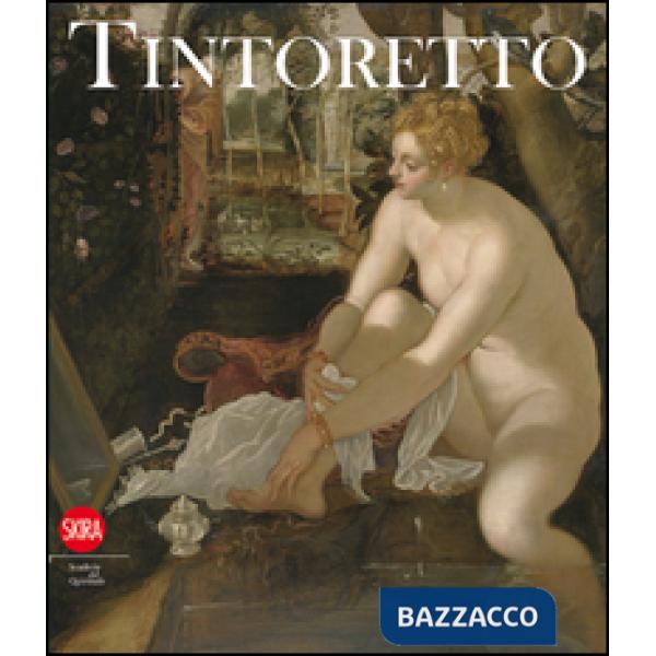 Tintoretto. Ediz. illustrata