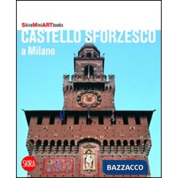 Castello Sforzesco a Milano