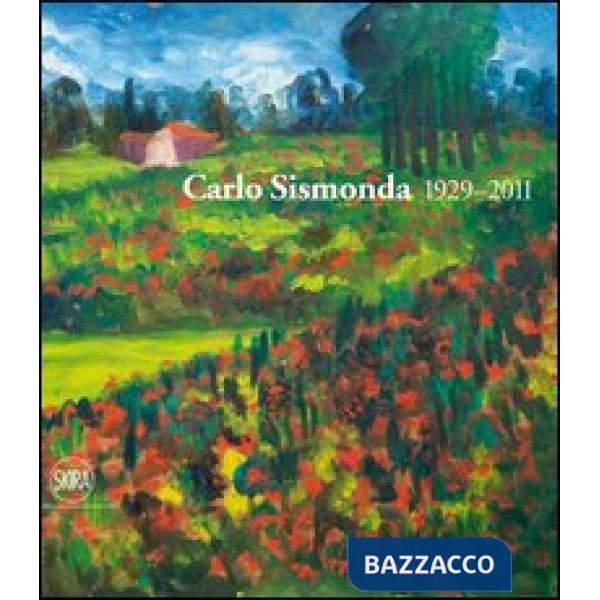 Carlo Sismonda. 1929-2011. Ediz. illustrata