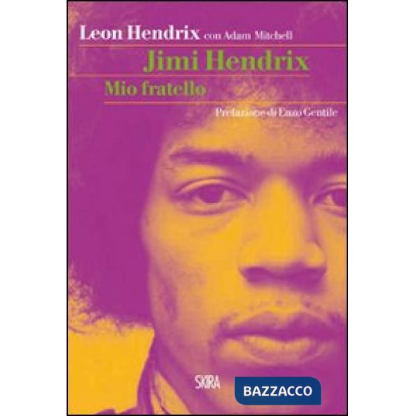 Jimi Hendrix. Mio fratello