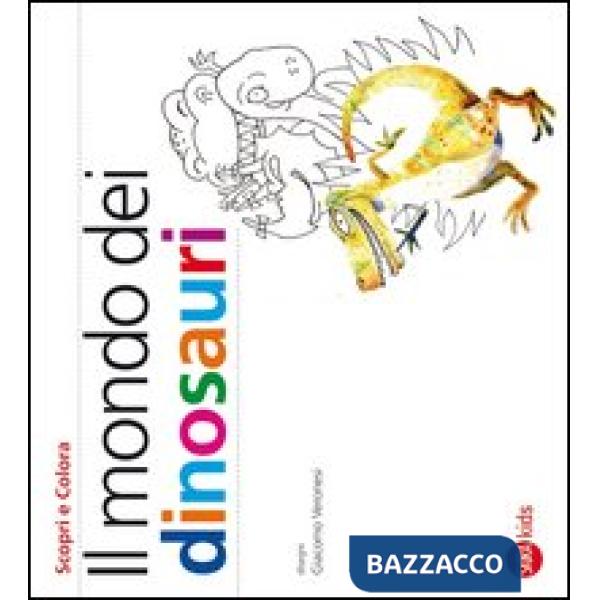 Mondo dei dinosauri. Ediz. illustrata (Il)