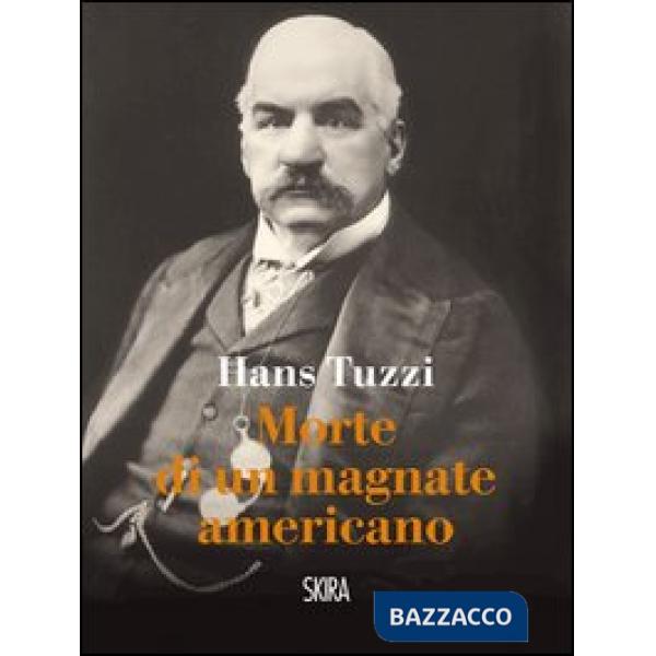 Morte di un magnate americano