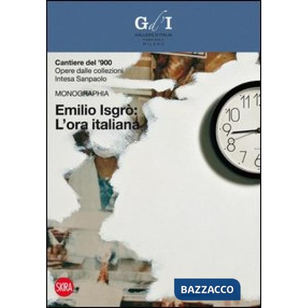 Emilio Isgrò. L'ora italiana. Ediz. illustrata