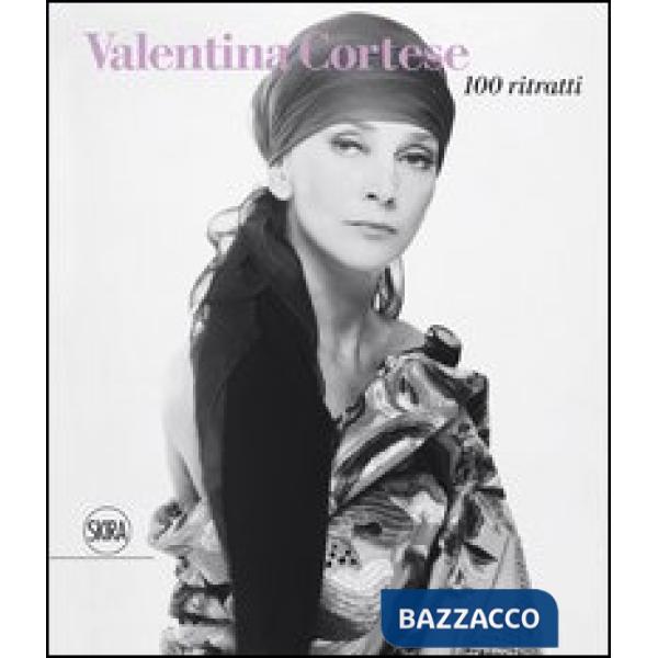Valentina Cortese. 100 ritratti. Ediz. illustrata