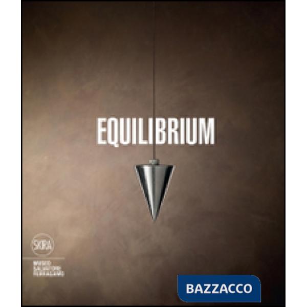 Equilibrium. Ediz. illustrata