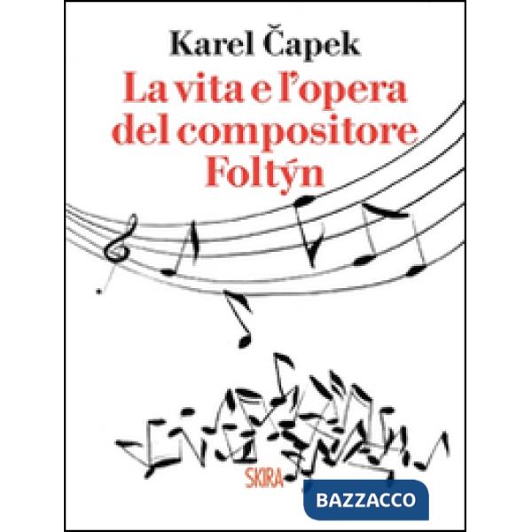 Vita e l'opera del compositore Foltýn (La)