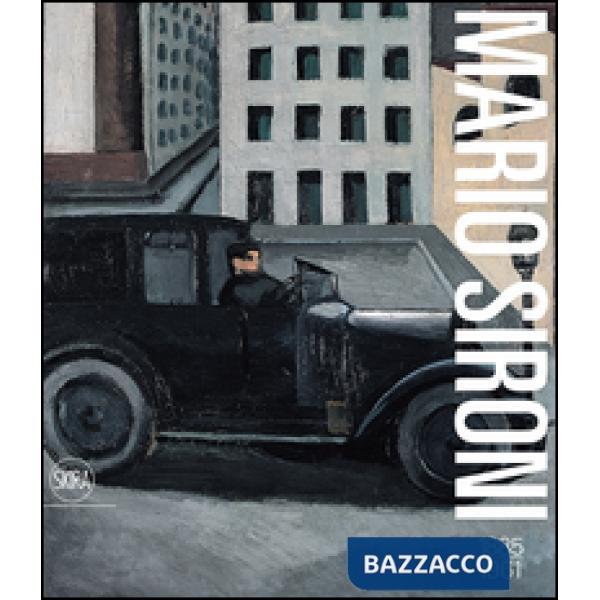 Mario Sironi 1885-1961. Ediz. illustrata