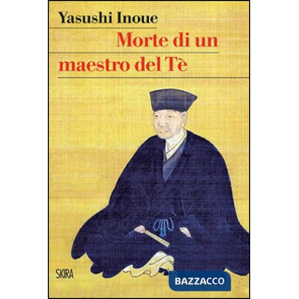 Morte di un maestro del Tè