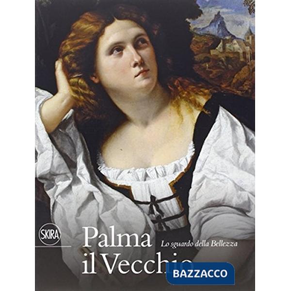 Palma il Vecchio. Ediz. illustrata