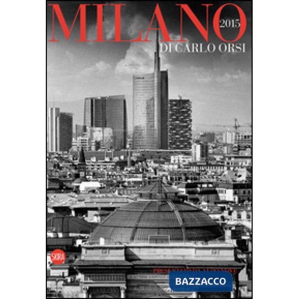Milano 2015. Ediz. italiana e inglese
