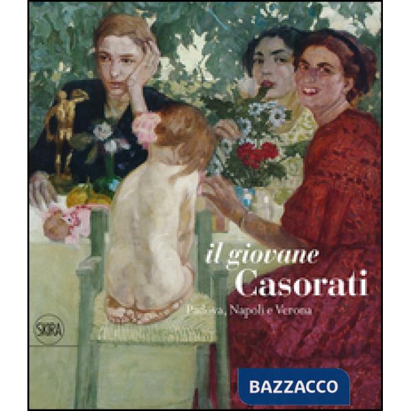 Giovane Casorati. Ediz. illustrata (Il)