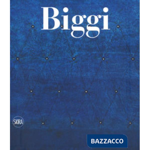 Gastone Biggi. Catalogo ragionato dei dipinti. Ediz. italiana e inglese