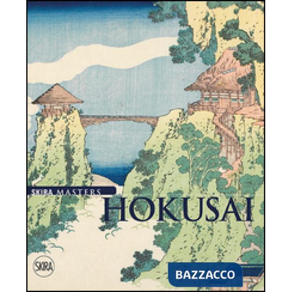 Hokusai. Ediz. illustrata