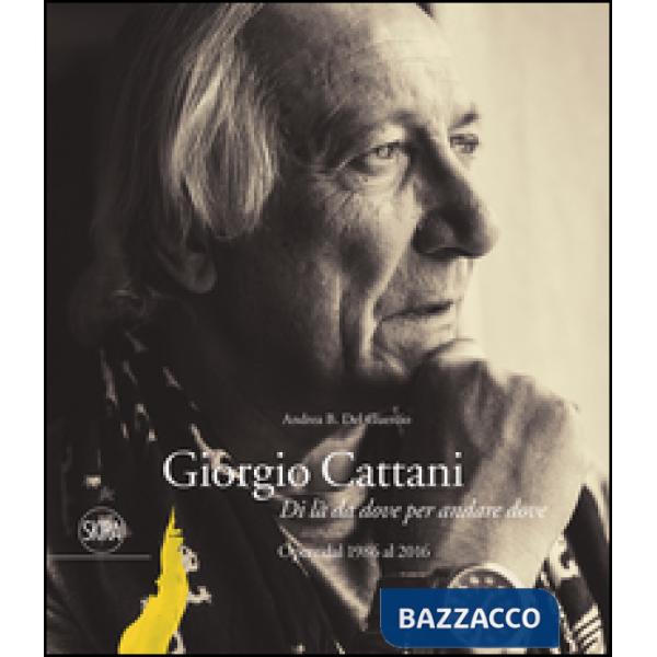 Giorgio Cattani. Ediz. italiana, inglese e tedesca