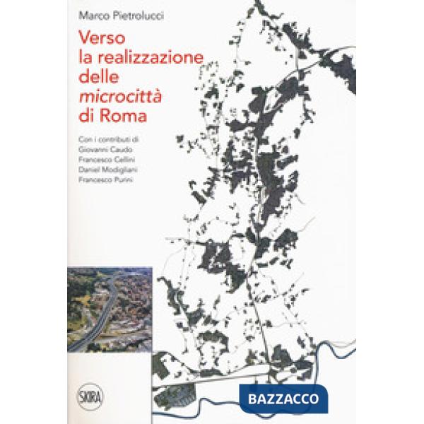 Verso la realizzazione delle microcittà di Roma