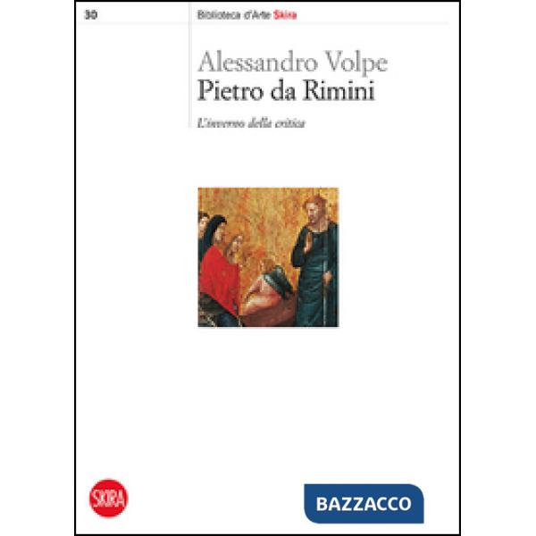 Pietro da Rimini. L'inverno della critica. Ediz. illustrata
