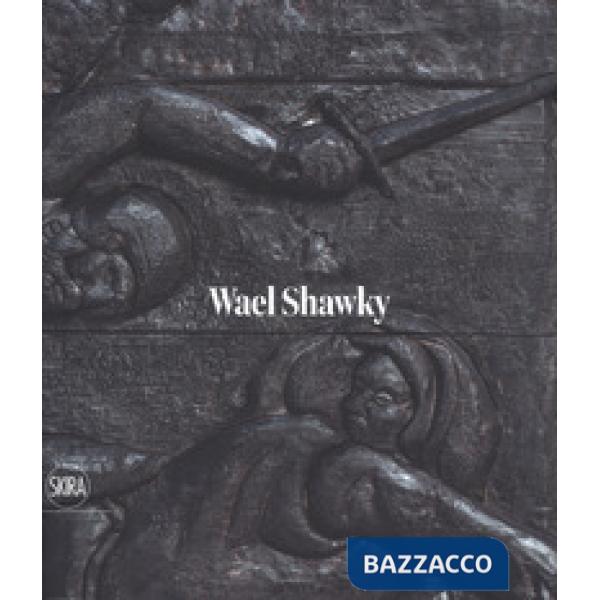 Wael Shawky. Ediz. a colori