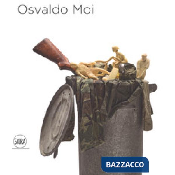 Osvaldo Moi. Ediz. italiana e inglese