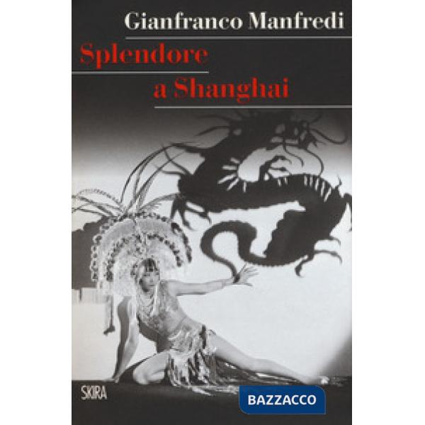 Splendore a Shanghai