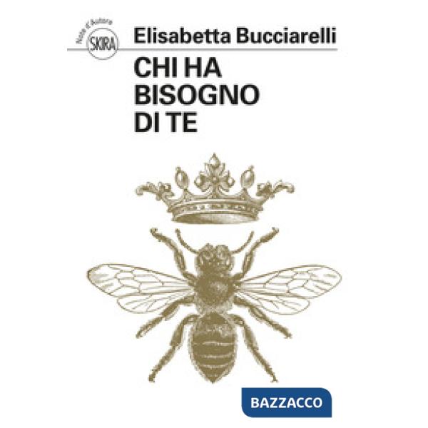 Chi ha bisogno di te