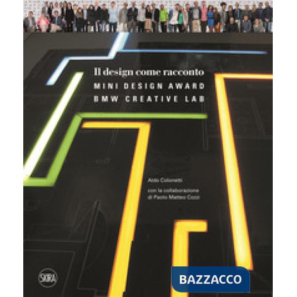 Design come racconto. Bmw creative lab. Ediz. a colori (Il)
