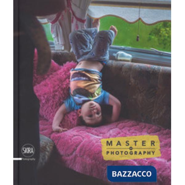 Master of photography 2017. Ediz. a colori