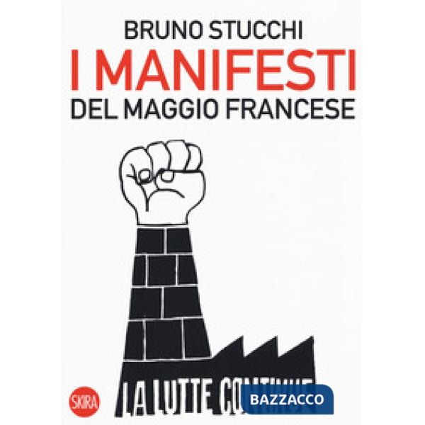 Manifesti del maggio francese. Ediz. illustrata (I)