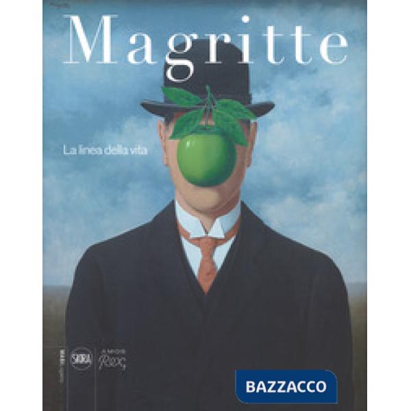 Magritte. La linea della vita. Ediz. a colori