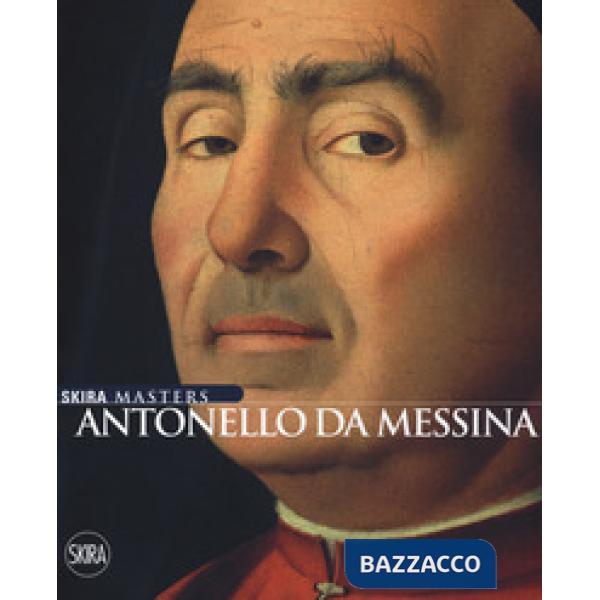 Antonello da Messina. Ediz. a colori
